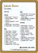 1999 Jakub Slemr Decklist Card [World Championship Decks]